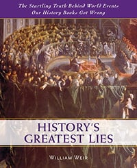 History's Greatest Lies