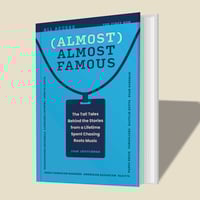 Image 2 of Almost Almost Famous: First-Run Hand-Numbered Hardcover