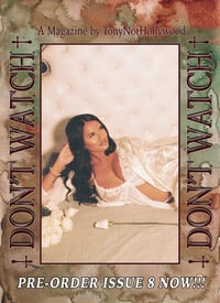 Don’t Watch™ No. 8: 