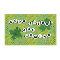 good things are coming sticker