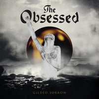 THE OBSESSED - Gilded Sorrow LP 