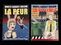 Image 1 of WHITE RABBIT DREAM 3 & 4 / LA PEUR - LA VIOLENCE