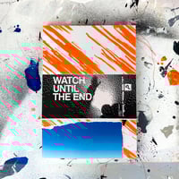 Image 1 of Watch Until the End: 2nd Edition.