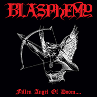 Blasphemy "Fallen Angel of Doom...." LP (Black Vinyl)