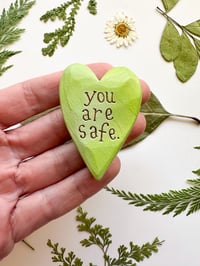 Image 1 of You are Safe - Mini Wood Burned Heart