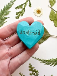 Image 1 of Unafraid - Mini Wood Burned Heart