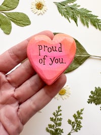 Image 1 of Proud of You Pink - Mini Wood Burned Heart