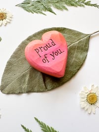 Image 2 of Proud of You Pink - Mini Wood Burned Heart