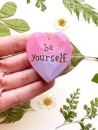 Image 1 of Be Yourself - Mini Wood Burned Heart