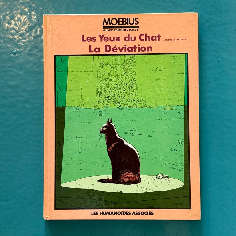 Complete Works Book 6: Les Yeux du Chat/La Deviation by Moebius - FRENCH