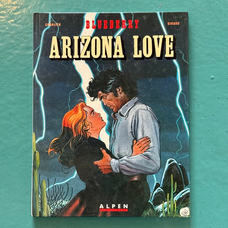 Blueberry: Arizona Love by Jean-Michel Charlier & Moebius - FRENCH