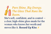 Image 2 of 💋 Bossed Up Kiss "Clear Gloss"