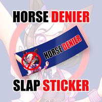 Horse Denier Slap Sticker