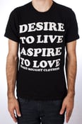 Image of Desire to Live guys and girls sizes!