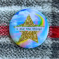 I Did The Thing! Button Pin