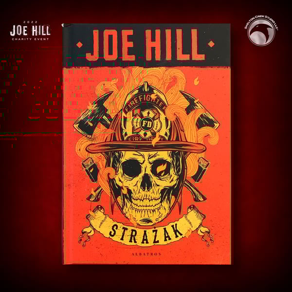 Image of JOE HILL 2025 CHARITY EVENT 41: SIGNED The Fireman HC - Polish