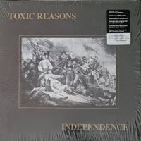 Toxic Reasons ‎– "Independence (40th Anniversary Millennium Edition) Lp