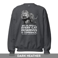 Image 3 of Every Cat Deserves a Comeback! Unisex Sweatshirt