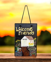 Image 1 of “Welcome Friends” Garden Shed -  Painted Slate Rectangle (202302SL) 