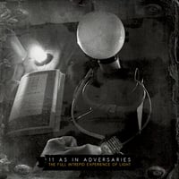 11 AS IN ADVERSARIES "The Full Intrepid Experience Of Light" CD