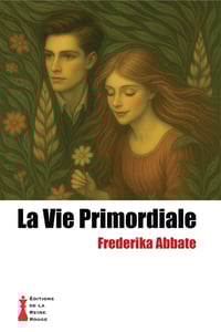 Frederika Abbate - LA VIE PRIMORDIALE