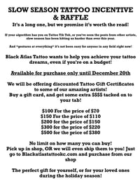 Image 2 of Slow Season Tattoo Incentive Gift Cards!
