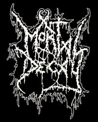 MORTAL DECAY-DESTROYING