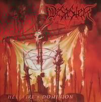 DESASTER-HELLFIRES DOMINION