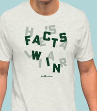 Image 4 of Facts Win / He's a Liar T-Shirt
