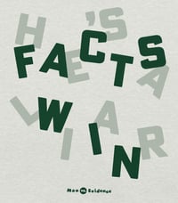 Image 5 of Facts Win / He's a Liar T-Shirt