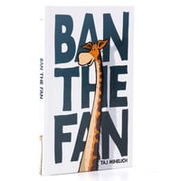 Image 1 of Ban the Fan Book