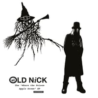 OLD NICK - Where The Poison Apple Grows (Extended) LP