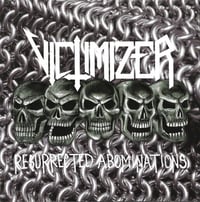 Victimizer "Resurrected abominations" CD