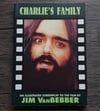 Charlie's Family: An Illustrated Screenplay to the Film, by Jim VanBebber