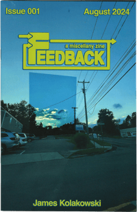 Image 1 of FEEDBACK ZINE 001 • August 2024