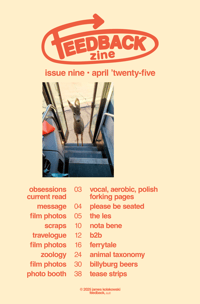 Image 2 of FEEDBACK ZINE 009 • April 2025