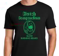 Image 2 of "SLOW BURNING BEARD" T-SHIRT (GREEN on BLACK)