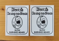 Image 2 of STICKER - SLOW BURNING BEARD - 2 for $1
