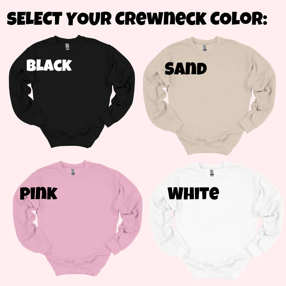 Image of Holiday/Christmas Crewneck (Different Colors & Designs Available)🎄💕
