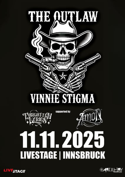 Image of THE OUTLAW - Vinnie Stigma // supported by: AMON // FORGOTTEN LYRICS - 11.11.2025