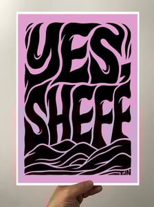 Image of ‘YES, SHEFF’ A3 Pink Print.