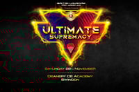 Ultimate Supremacy 2026 | Saturday 28th November | Deanery Theatre - Deanery CE Academy | Swindon