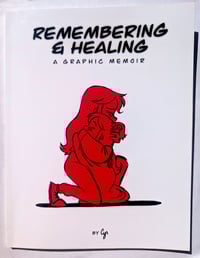 Image 3 of Remembering and Healing: A Graphic Memoir (CONTENT WARNING)