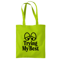 Trying My Best Tote