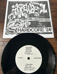 Skrewball “Hardcore 24’” 7” 