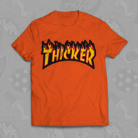 Image 1 of Thicker - T-Shirt