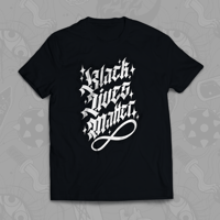 Image 1 of Black Lives Matter - T-Shirt