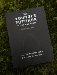 Image 1 of The Younger Futhark: Viking Age Runes by Jacqui Alberts Lund & Joseph S. Hopkins