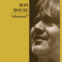 Ron House "Obsessed" LP