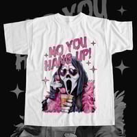 Halloween T Shirt no you hang up